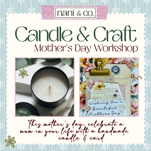 Candle & Crafts - Mother's Day Workshop