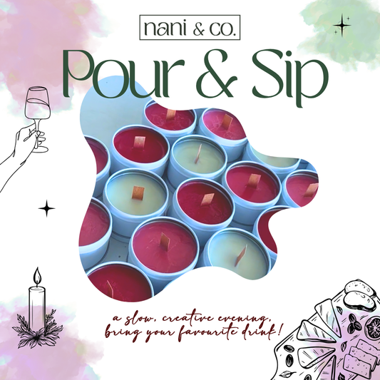 Pour & Sip - Candle Making Workshop